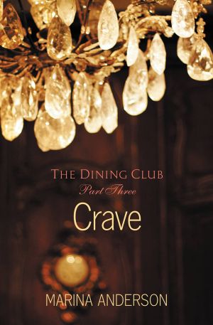 [The Dining Club 03] • Crave